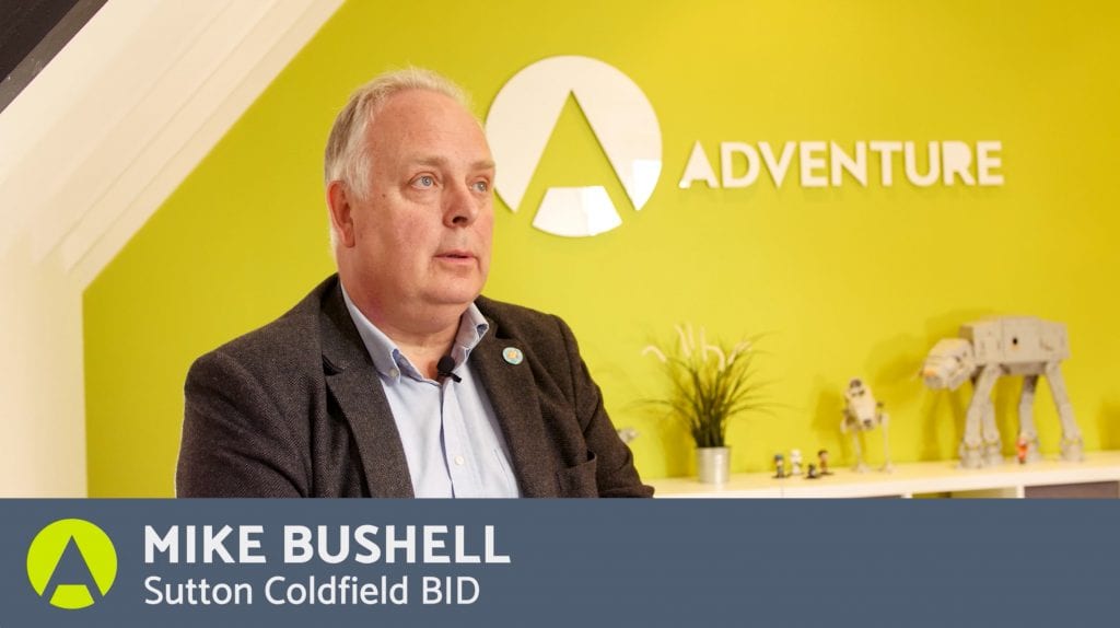 A Testimonial by Mike Bushell Sutton Coldfield Town Centre BID